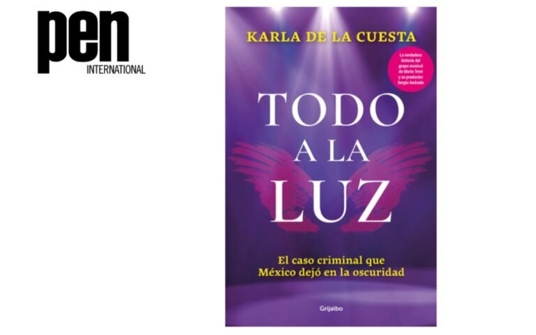 PEN International insta a las autoridades mexicanas a garantizar la libertad de expresión por el caso del libro sobre Gloria Trevi